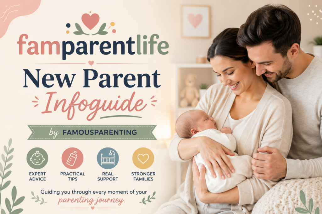 FamParentLife New Parent Infoguide by FamousParenting