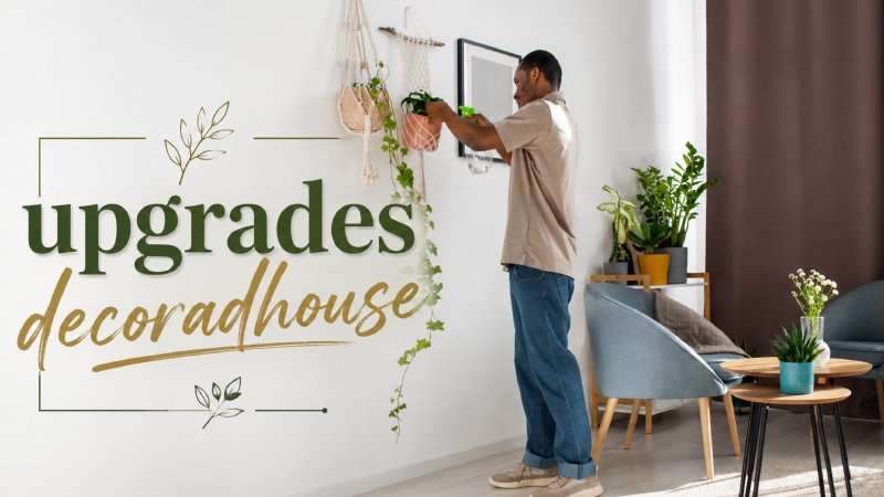 upgrades decoradhouse