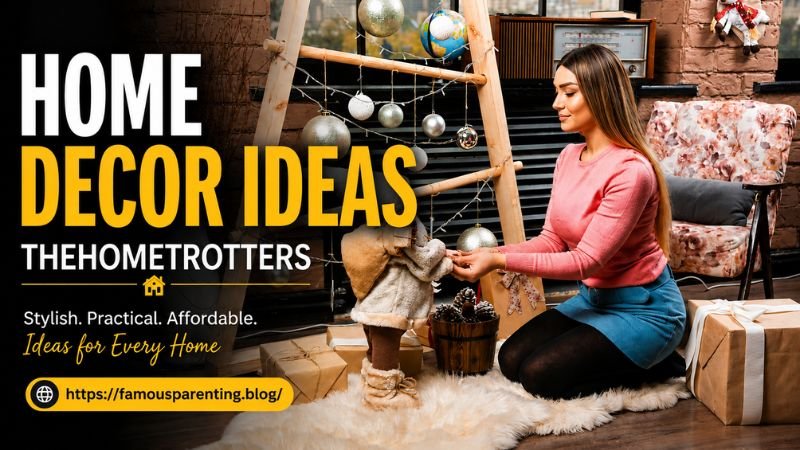 Home Decor Ideas Thehometrotters